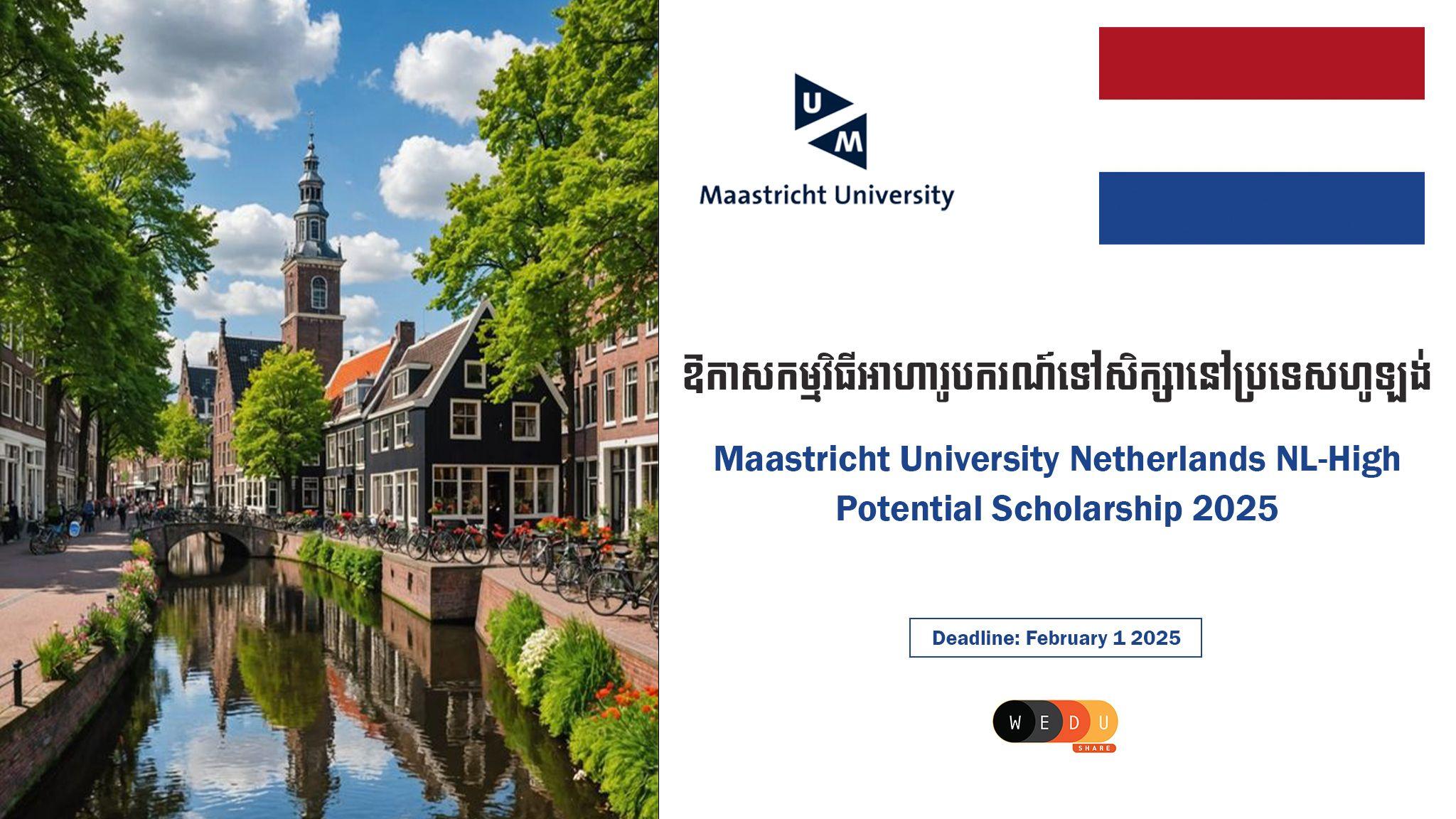 Maastricht University Netherlands NL-High Potential Scholarship 2025