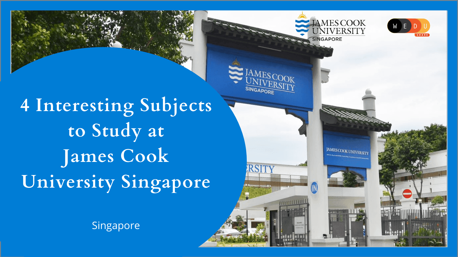 4 Interesting Subjects to Study at James Cook University Singapore