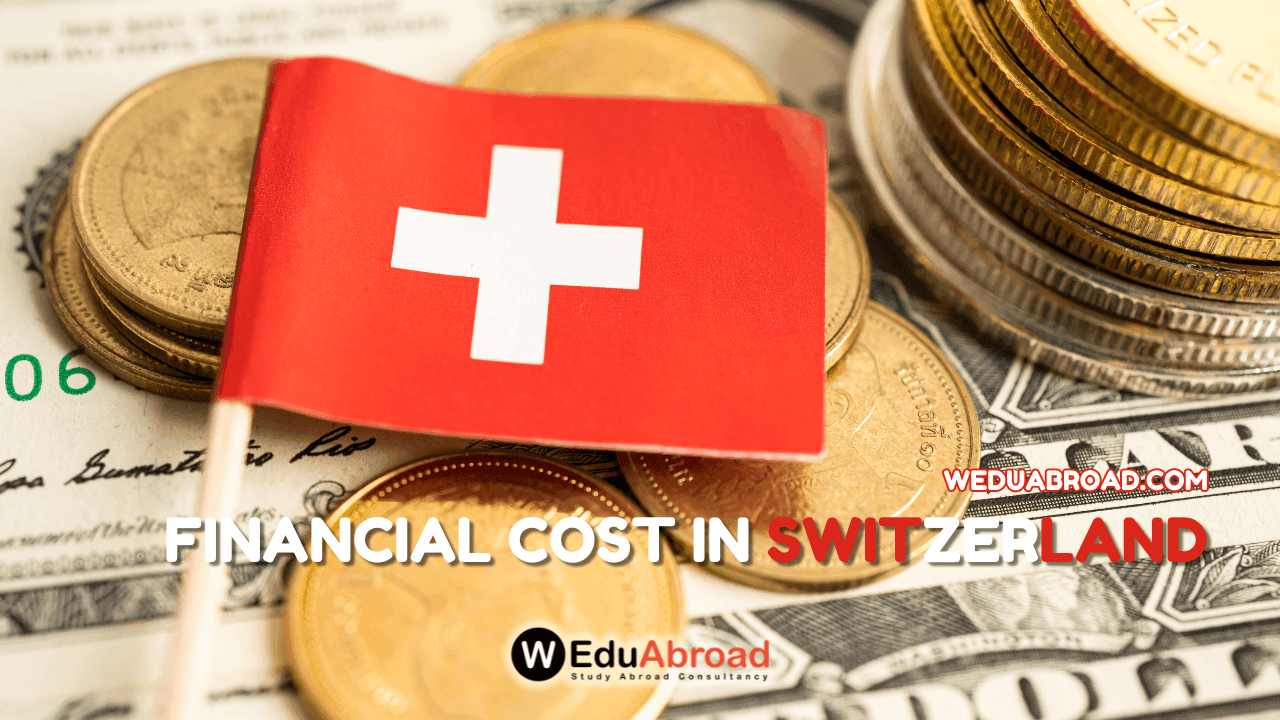 Your  Guide to the Cost of Studying and Living in Switzerland 